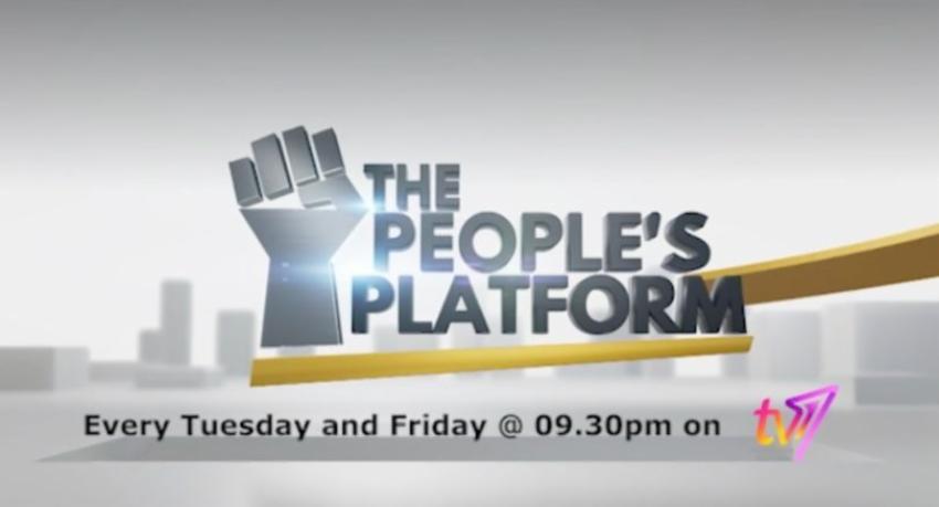Watch The People’s Platform. Every Tuesday and Friday @ 9.30 pm on TV-1. Dialog TV Ch10. PEO TV Ch12